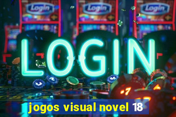 jogos visual novel 18